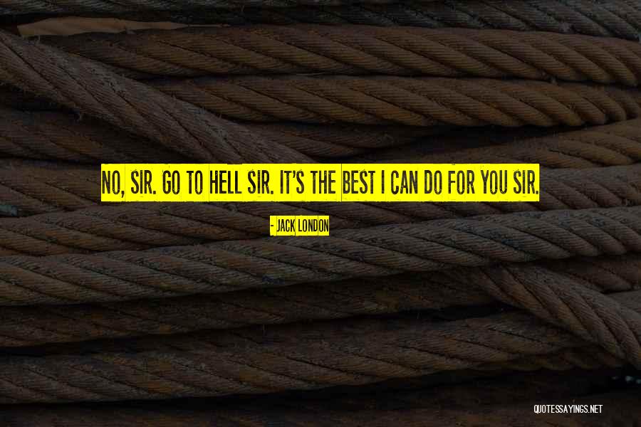 Anthracite Restaurant Quotes By Jack London Anthracite Restaurant Quotes By Jack London