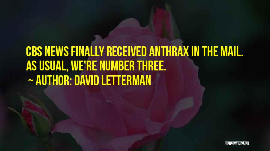 Anthrax Quotes By David Letterman