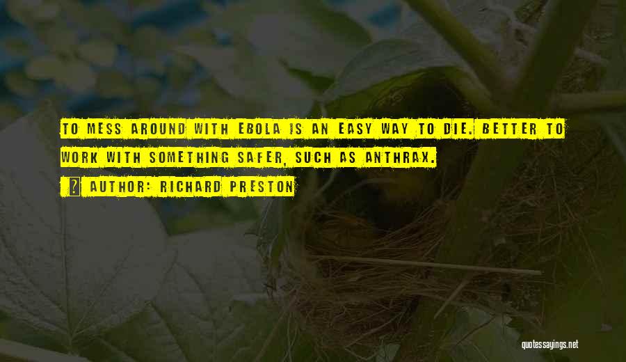 Anthrax Quotes By Richard Preston