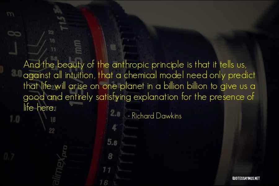 Anthropic Quotes By Richard Dawkins