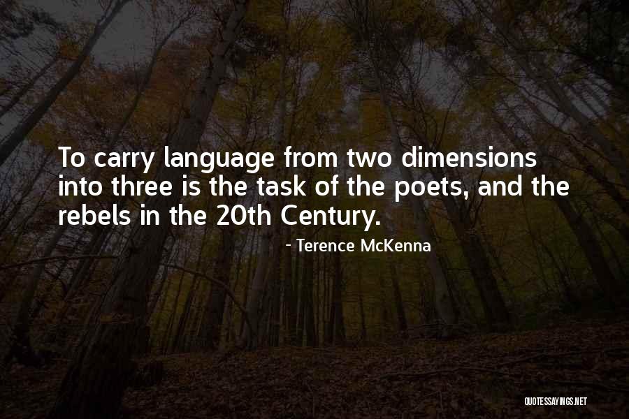Anthropocentric Model Quotes By Terence McKenna Anthropocentric Model Quotes By Terence McKenna