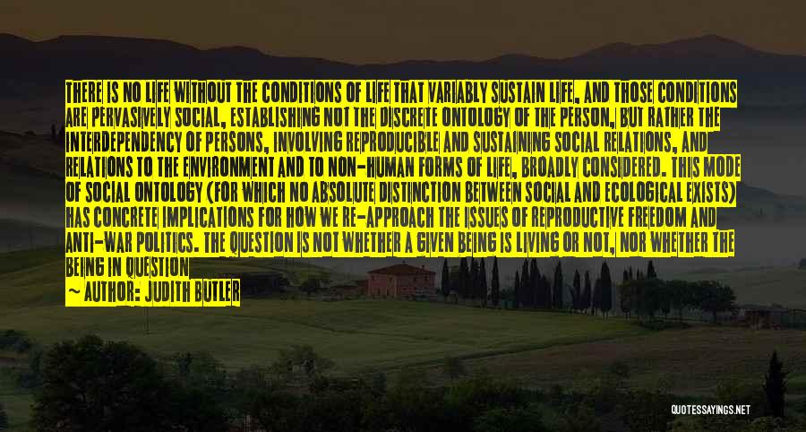 Anthropocentrism Quotes By Judith Butler