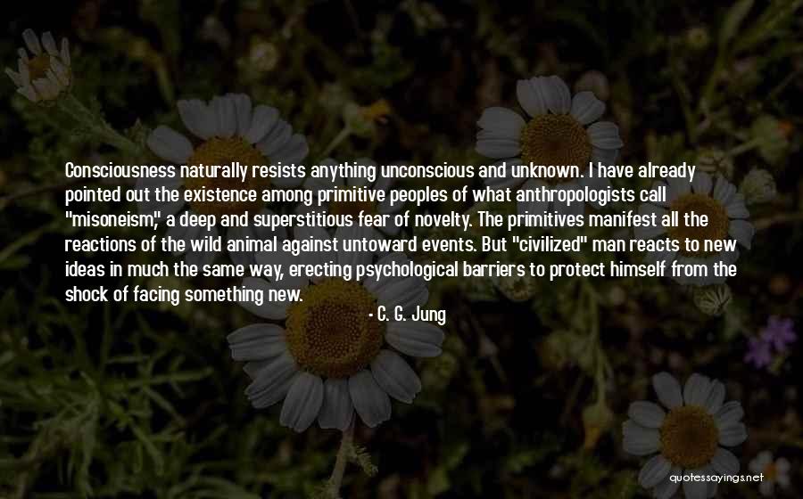 Anthropologists Quotes By C. G. Jung Anthropologists Quotes By C. G. Jung