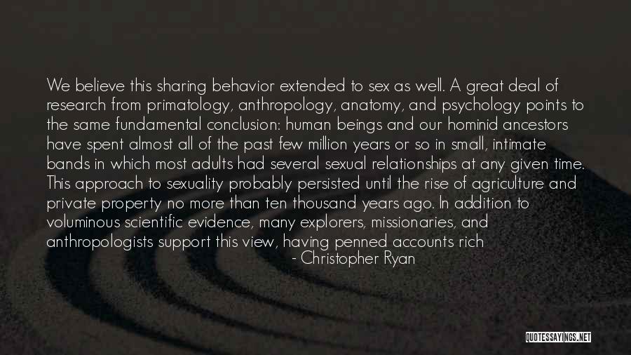 Anthropologists Quotes By Christopher Ryan Anthropologists Quotes By Christopher Ryan