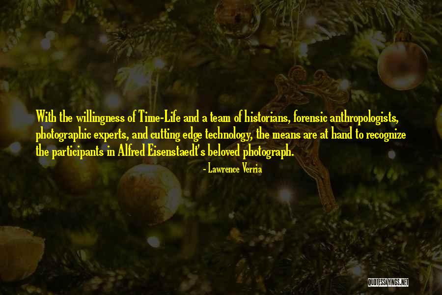 Anthropologists Quotes By Lawrence Verria Anthropologists Quotes By Lawrence Verria