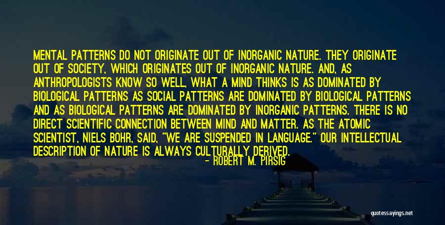 Anthropologists Quotes By Robert M. Pirsig Anthropologists Quotes By Robert M. Pirsig