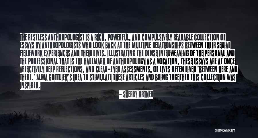 Anthropologists Quotes By Sherry Ortner Anthropologists Quotes By Sherry Ortner