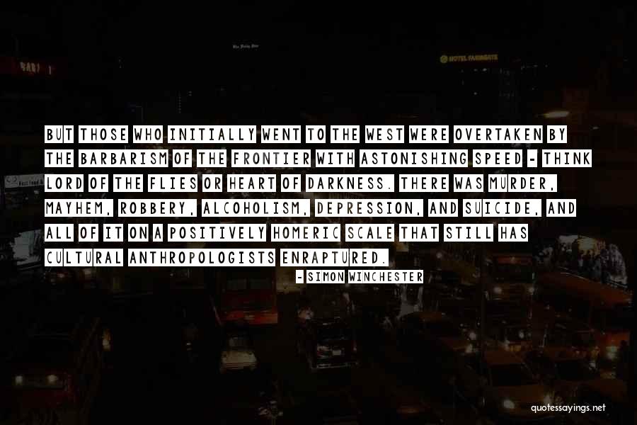 Anthropologists Quotes By Simon Winchester Anthropologists Quotes By Simon Winchester