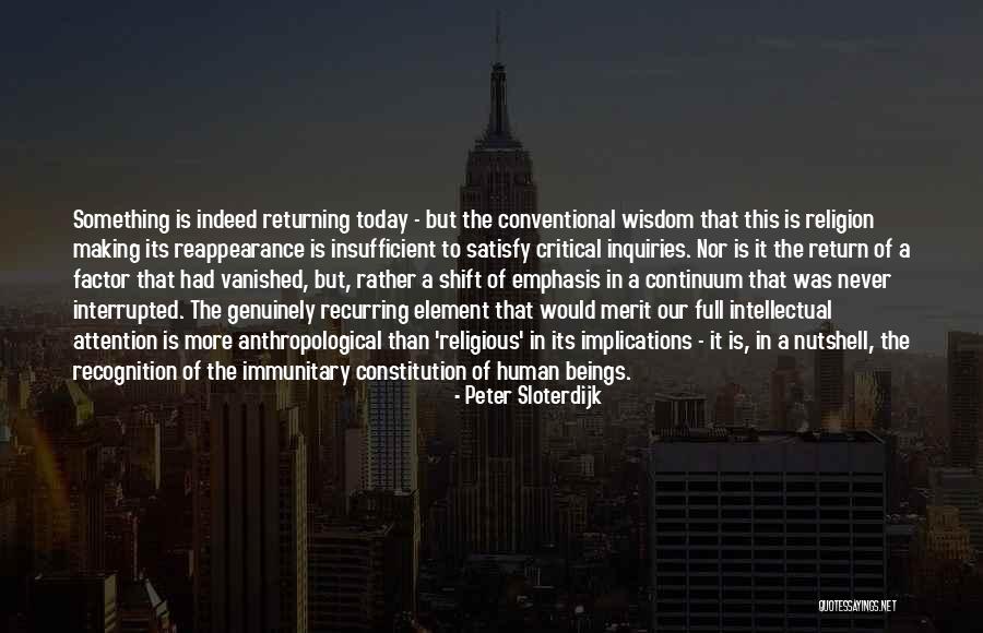 Anthropology Of Religion Quotes By Peter Sloterdijk Anthropology Of Religion Quotes By Peter Sloterdijk