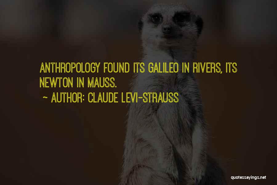 Anthropology Quotes By Claude Levi-Strauss