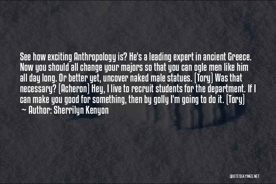 Anthropology Quotes By Sherrilyn Kenyon