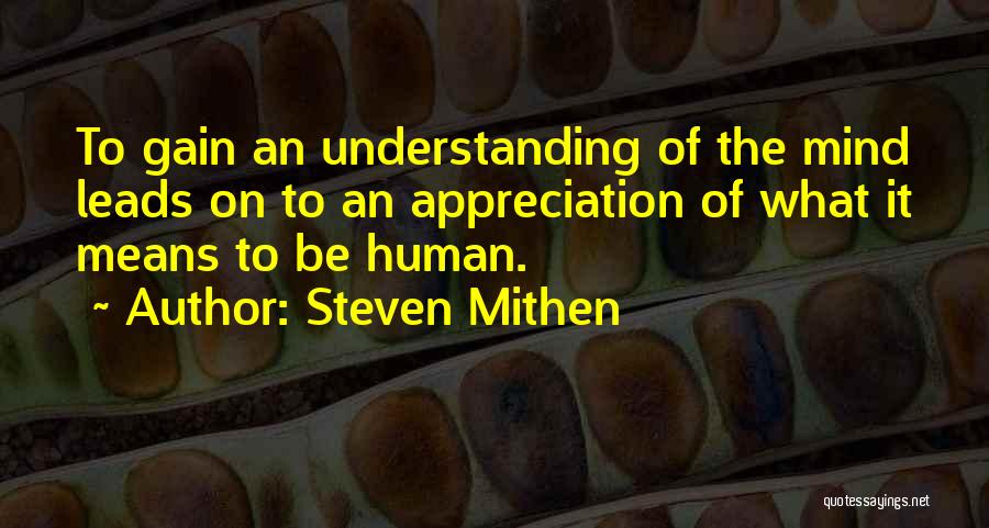 Anthropology Quotes By Steven Mithen