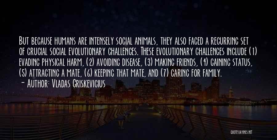 Anthropology Quotes By Vladas Griskevicius