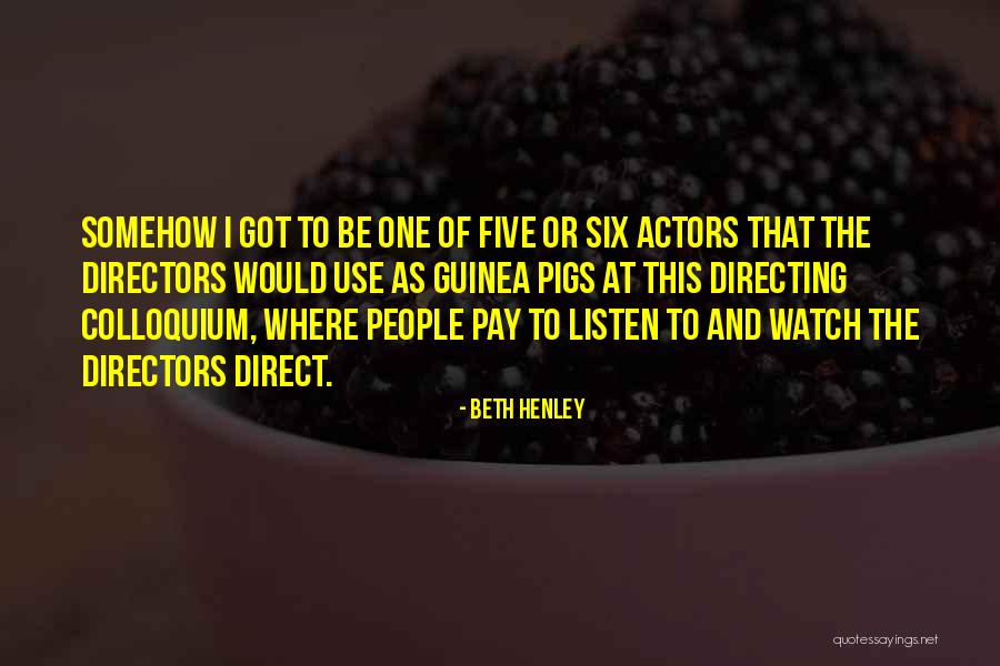 Anthropophagist Quotes By Beth Henley Anthropophagist Quotes By Beth Henley