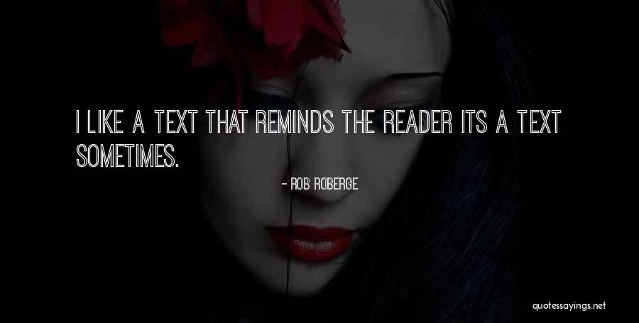 Anthropos Quotes By Rob Roberge Anthropos Quotes By Rob Roberge