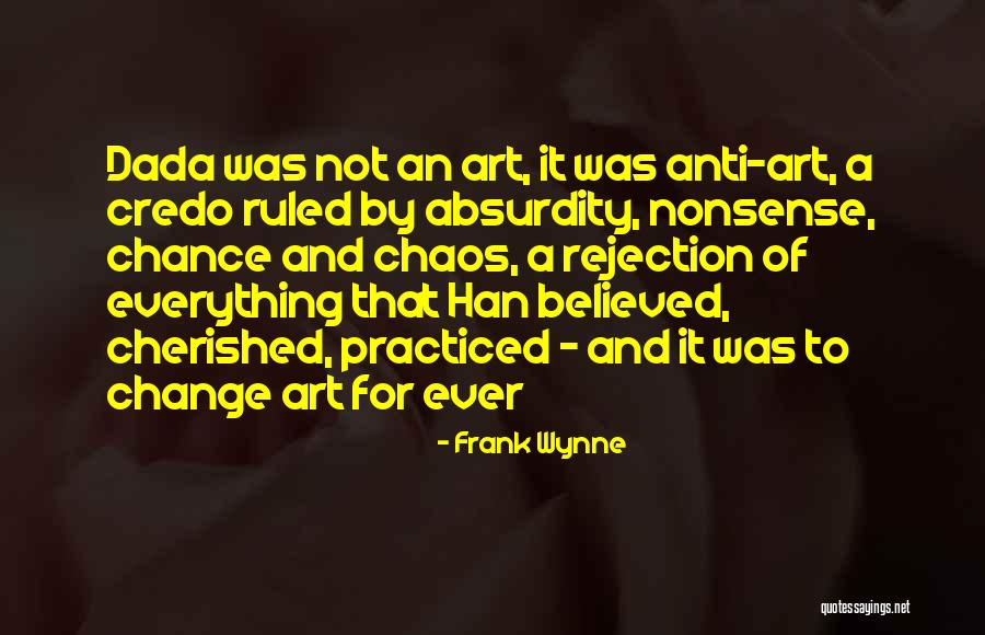Anti Absurdity Quotes By Frank Wynne Anti Absurdity Quotes By Frank Wynne