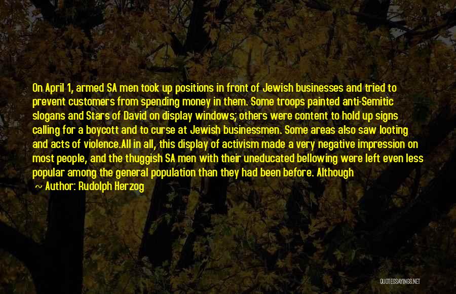 Anti Activism Quotes By Rudolph Herzog