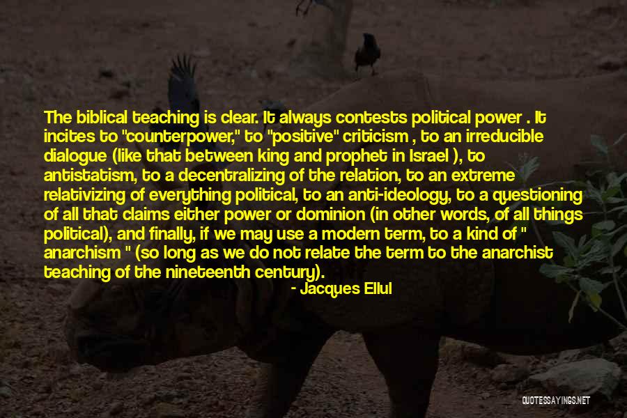 Anti Anarchist Quotes By Jacques Ellul