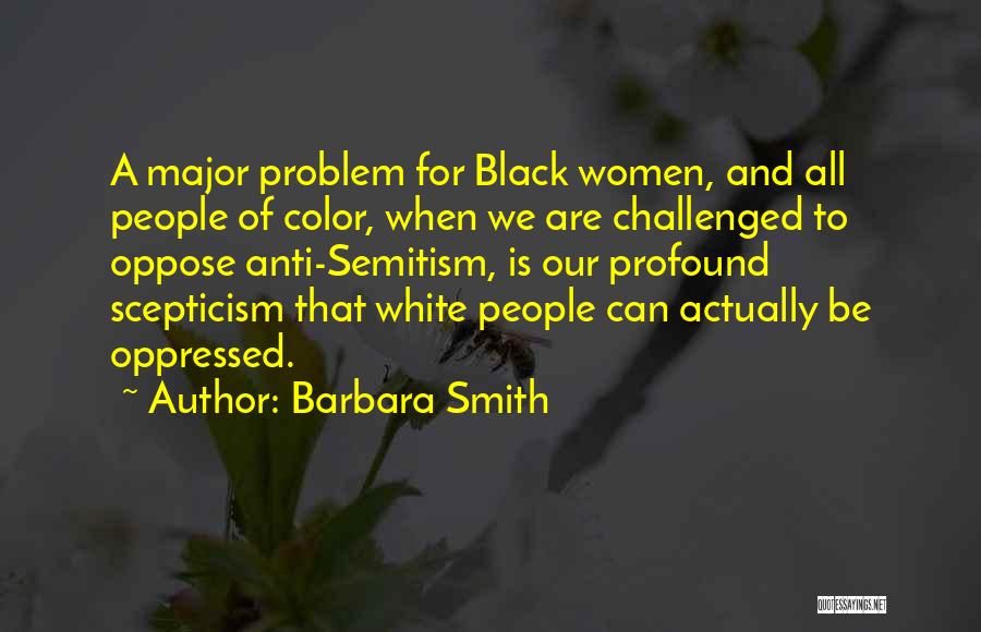 Anti Black Quotes By Barbara Smith