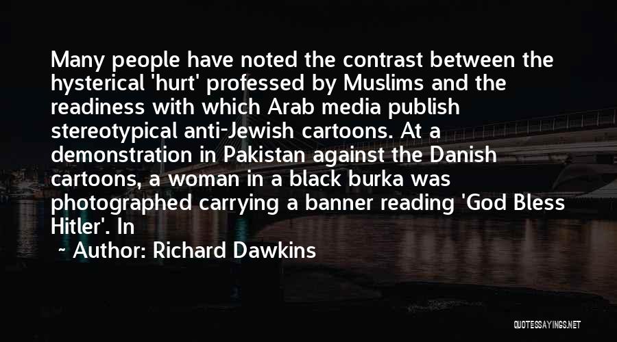 Anti Black Quotes By Richard Dawkins