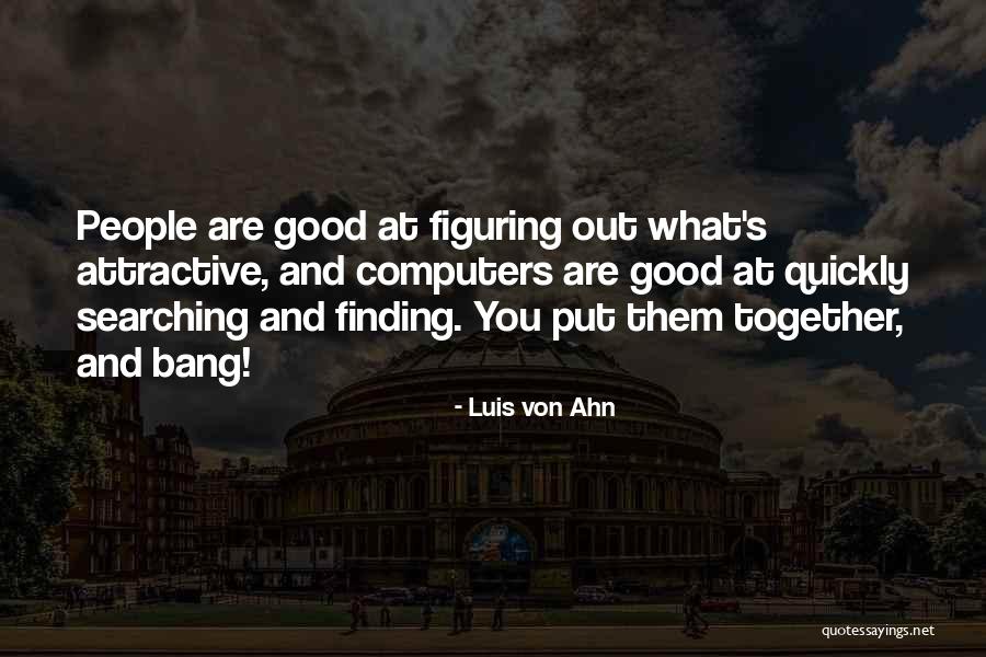 Anti Car Theft Quotes By Luis Von Ahn Anti Car Theft Quotes By Luis Von Ahn