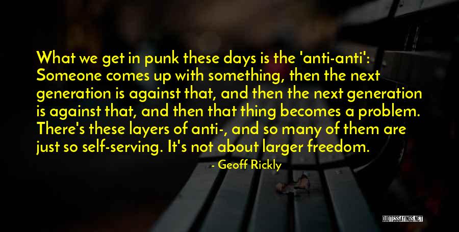Anti-catholicism Quotes By Geoff Rickly Anti-catholicism Quotes By Geoff Rickly