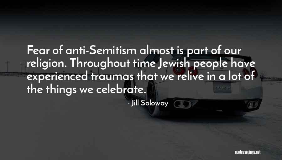 Anti-catholicism Quotes By Jill Soloway Anti-catholicism Quotes By Jill Soloway