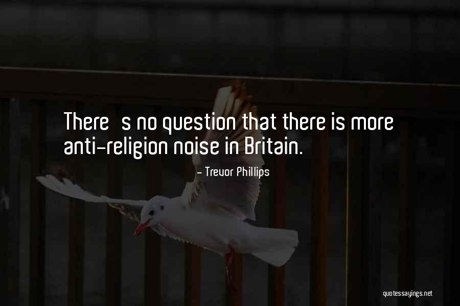 Anti-catholicism Quotes By Trevor Phillips Anti-catholicism Quotes By Trevor Phillips
