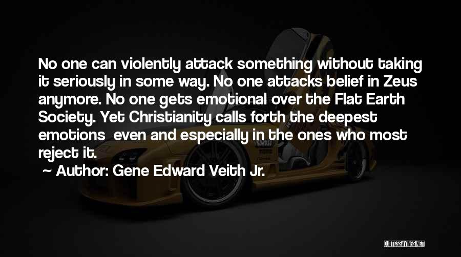 Anti Christian Quotes By Gene Edward Veith Jr.