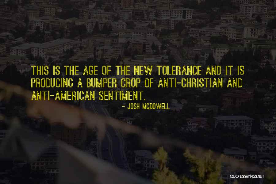 Anti Christian Sentiment Quotes By Josh McDowell Anti Christian Sentiment Quotes By Josh McDowell