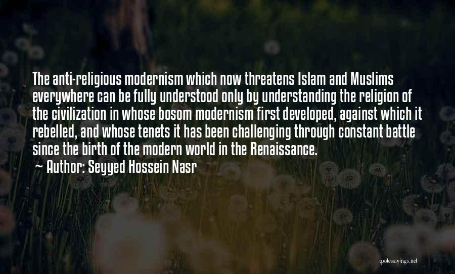 Anti Civilization Quotes By Seyyed Hossein Nasr