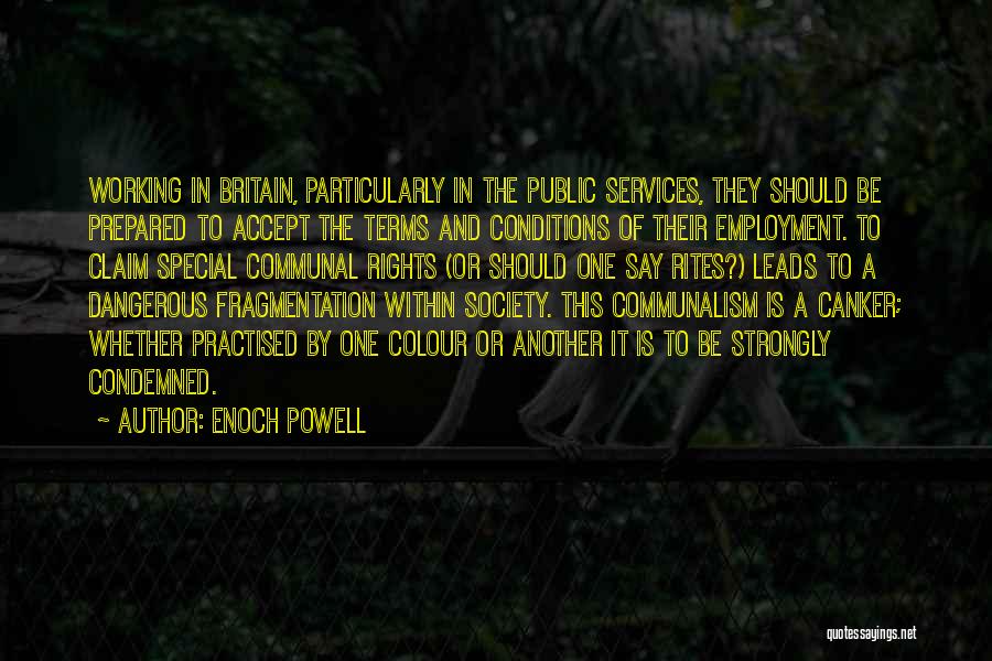 Anti Communalism Quotes By Enoch Powell