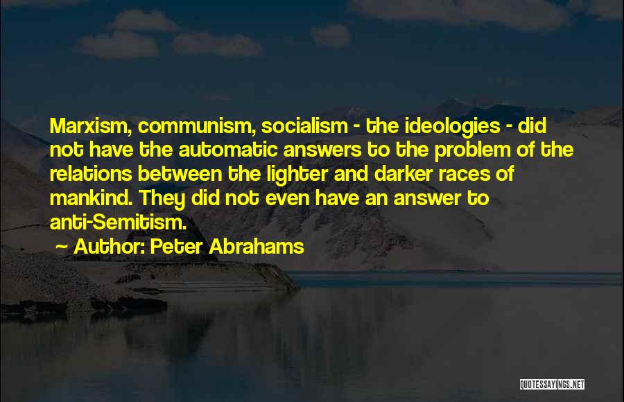 Anti Communism Quotes By Peter Abrahams