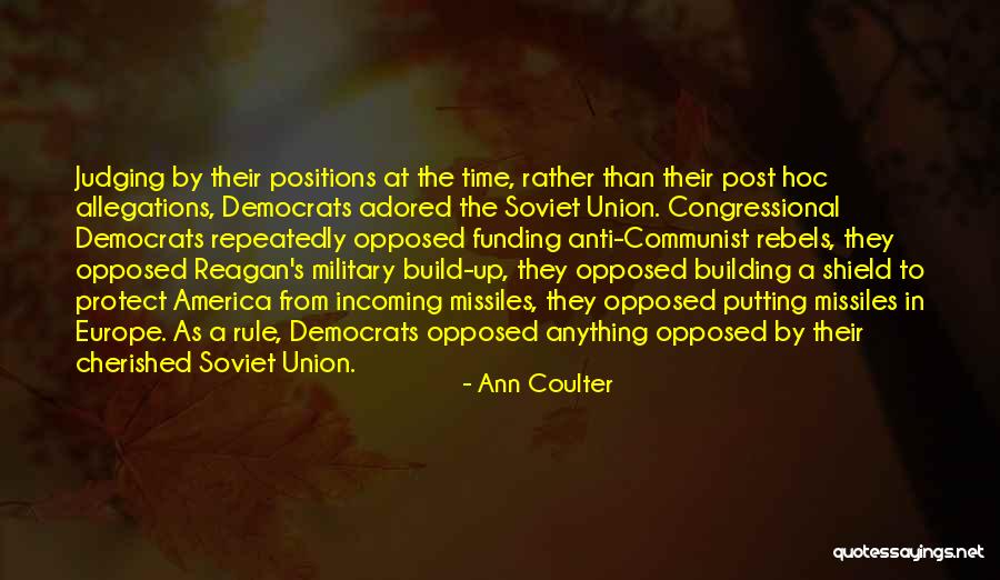 Anti Communist Quotes By Ann Coulter