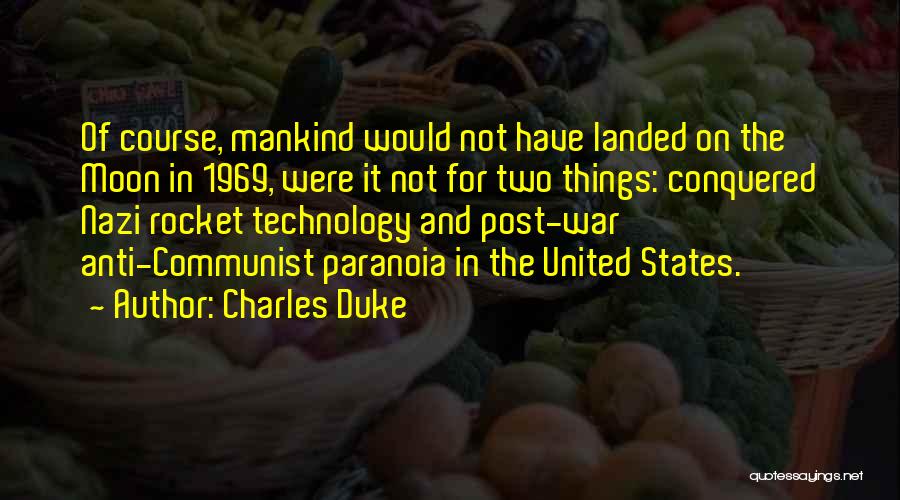 Anti Communist Quotes By Charles Duke