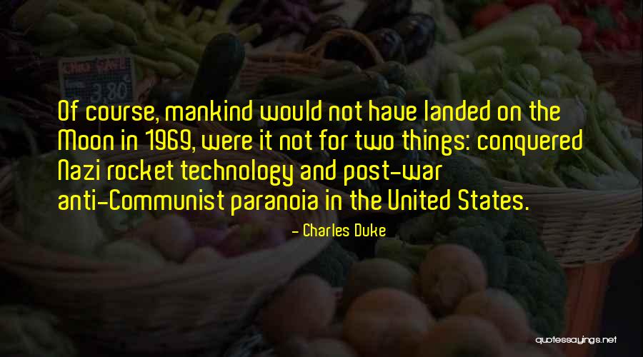 Anti Communist Quotes By Charles Duke