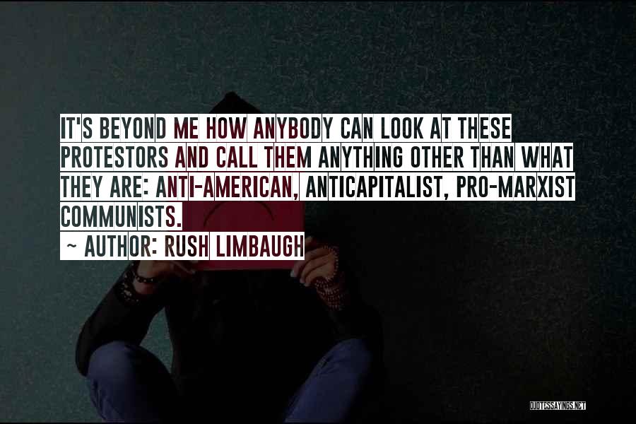 Anti Communist Quotes By Rush Limbaugh