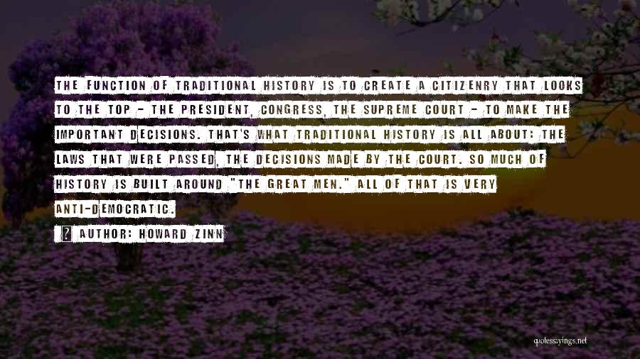 Anti Congress Quotes By Howard Zinn