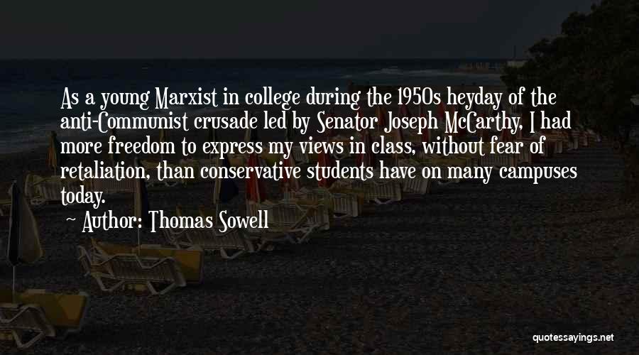 Anti Conservative Quotes By Thomas Sowell