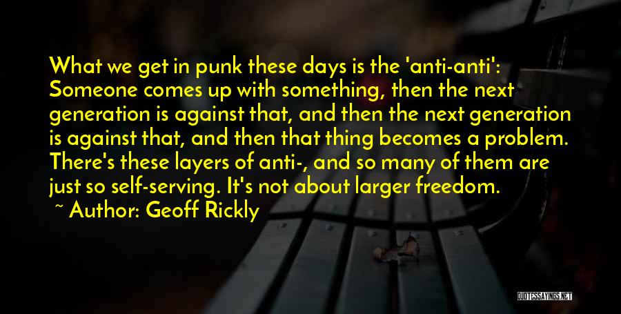 Anti-darwinism Quotes By Geoff Rickly