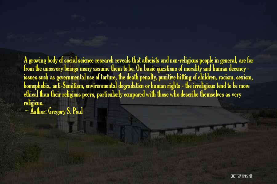 Anti Death Penalty Quotes By Gregory S. Paul