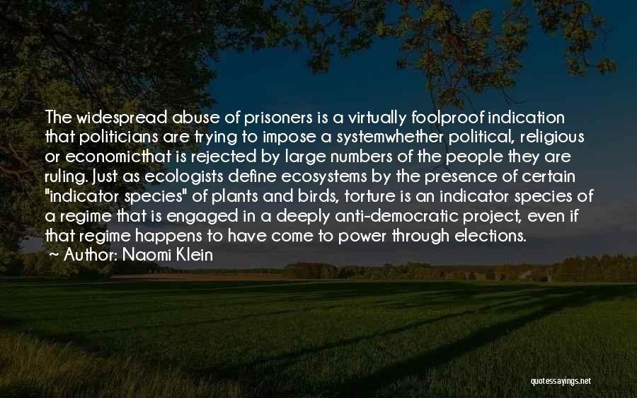 Anti Democratic Quotes By Naomi Klein