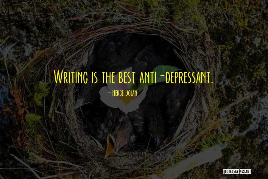 Anti Depression Quotes By Fierce Dolan Anti Depression Quotes By Fierce Dolan