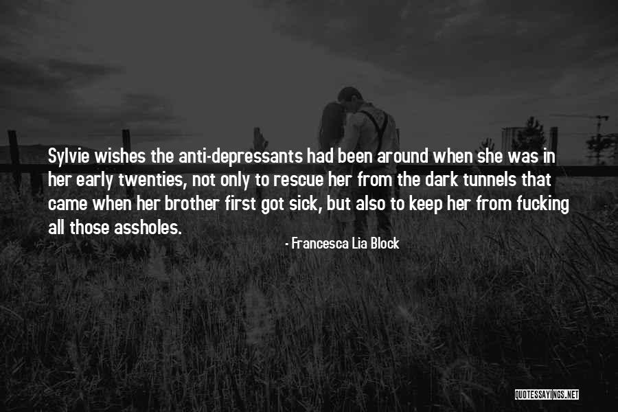 Anti Depression Quotes By Francesca Lia Block Anti Depression Quotes By Francesca Lia Block