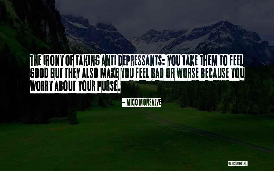 Anti Depression Quotes By Mico Monsalve Anti Depression Quotes By Mico Monsalve