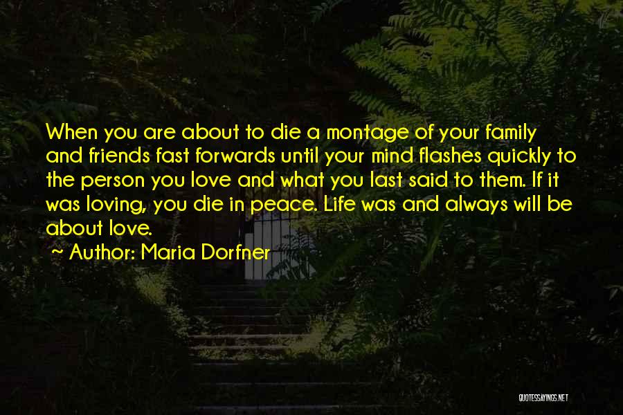 Anti Drug Legalization Quotes By Maria Dorfner