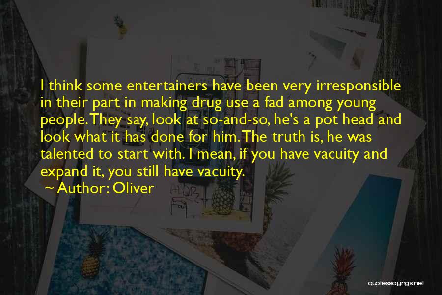 Anti Drug Use Quotes By Oliver