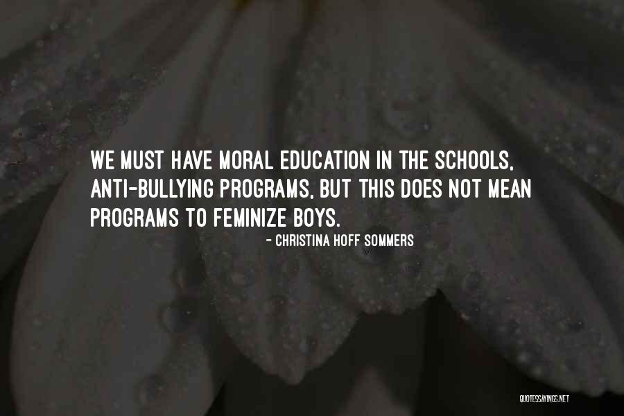 Anti Education Quotes By Christina Hoff Sommers