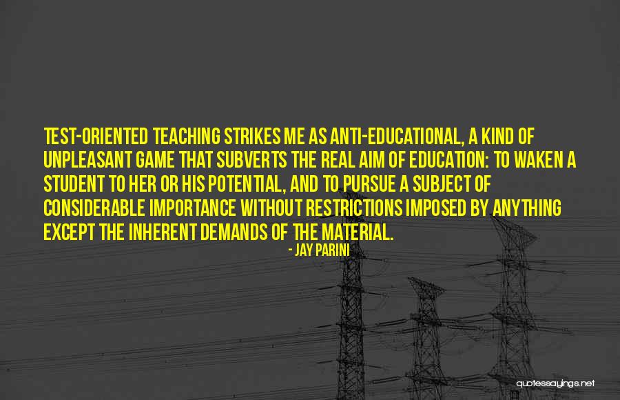 Anti Education Quotes By Jay Parini Anti Education Quotes By Jay Parini