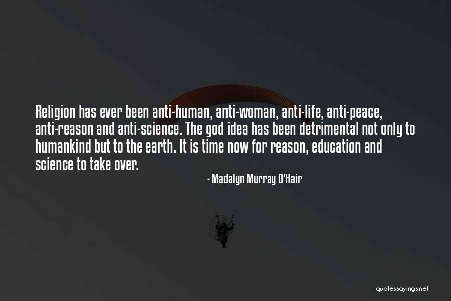Anti Education Quotes By Madalyn Murray O'Hair Anti Education Quotes By Madalyn Murray O'Hair